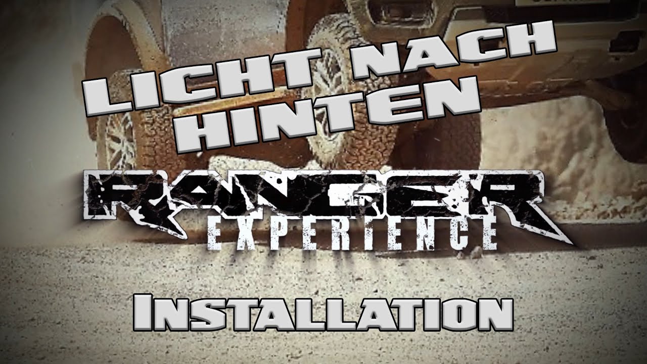 Ford Ranger - Rückfahrscheinwerfer - es werde Licht! - YouTube