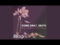 Come Away, Death (Live)
