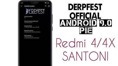 Redmi 4/4X - DerpFest Official | ANDROID 9.0 Pie | Solaris Kernel | Latest Build | VANILLA