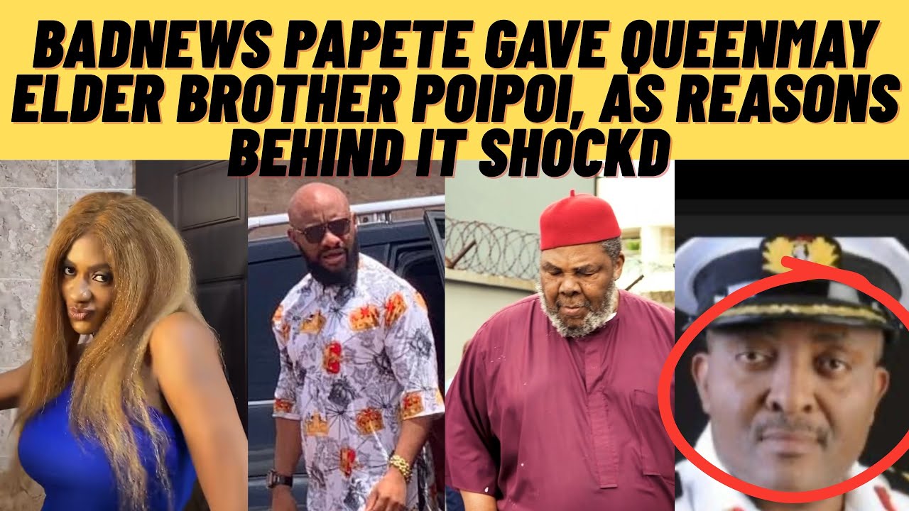 BAdnews pAPete give QUEENMAY elder brother poipoi as reasons behind the act shocks , 