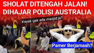 Polisi Australia gak peduli azab!!! Umat muslim di ustralia di tendangin?