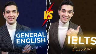 General English or IELTS?