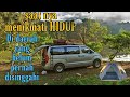 menikmati kehidupan dengan mobil campervan...