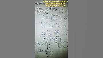 Class 12 math ncert chapter 3 Matrices Miscellaneous exercise Ques. No. 6__7
