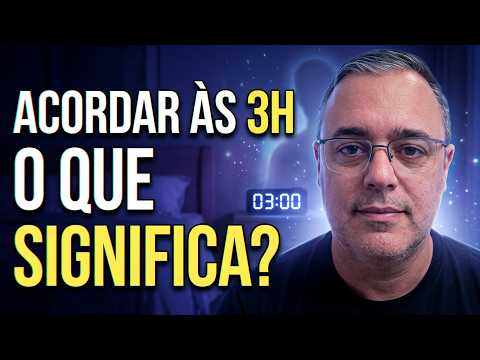 ACORDAR às 3 HORAS da Manhã: Existe um Significado Espiritual