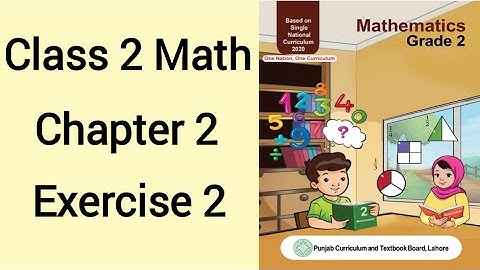 Class 2 Math Chapter 2 Exercise 2 | Class 2 Math Unit 2 Exercise 2