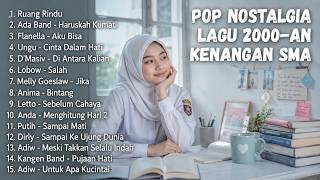 LAGU POP PAGI HARI | HITS 2000-AN ENAK DIDENGAR UNTUK TEMAN AKTIVITAS