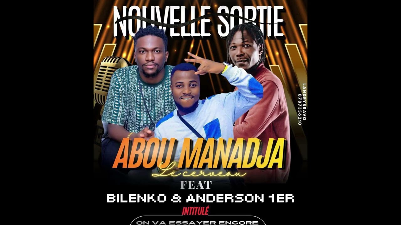 ABOU MANADJA FEAT BILENKO ON VA ESSAYER ENCORE CETTE ANNE