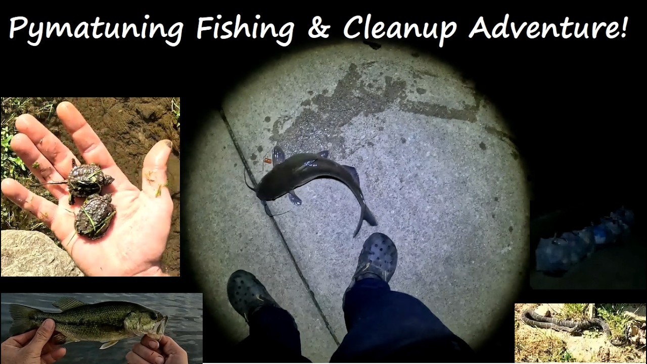 Pymatuning Fishing & Cleanup Adventure!