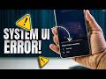 Fix System UI Not Responding Error on Android Phone