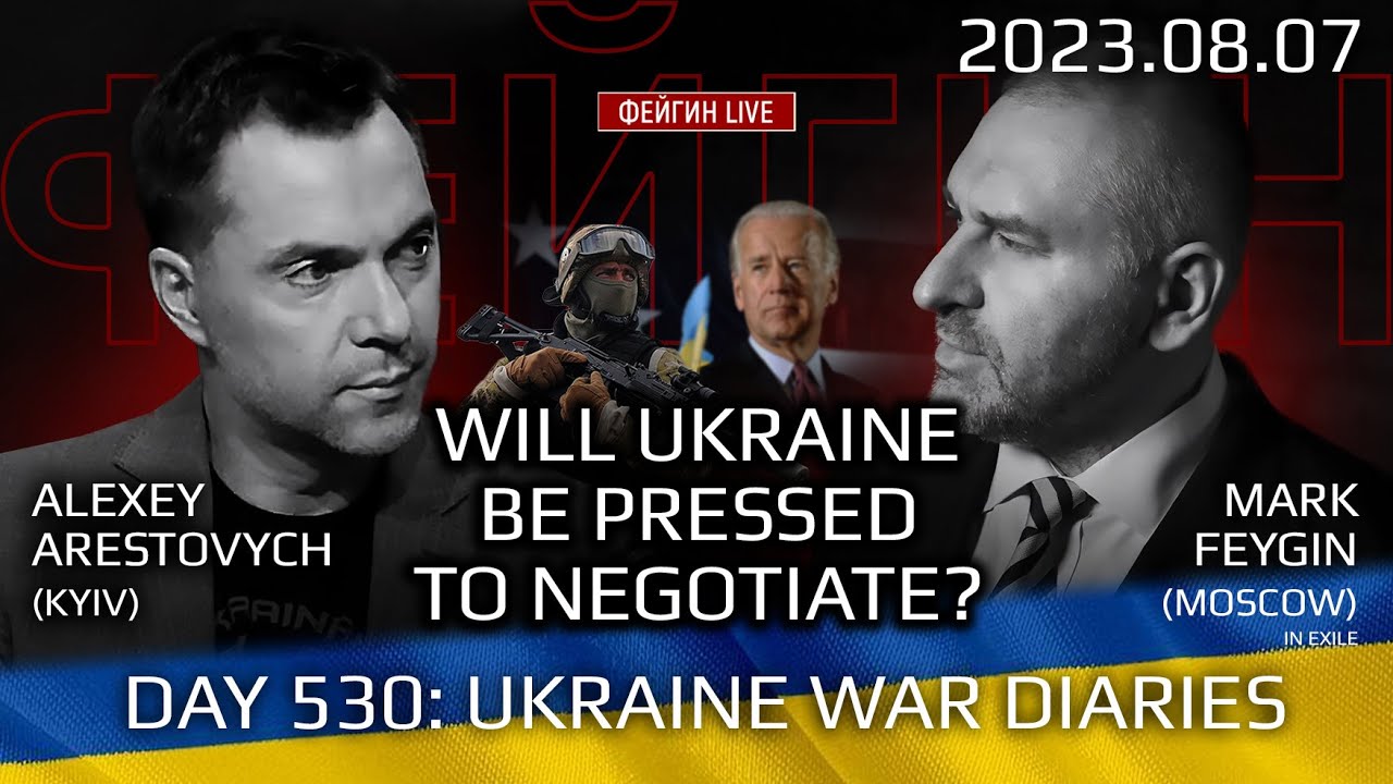 War Day 530: Will Ukraine be Pressured to Negotiate