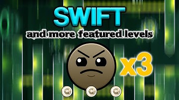 Swift by Thomartin | Aether by Florent | Aquiver by Cycasin (Geometry Dash 2.0)