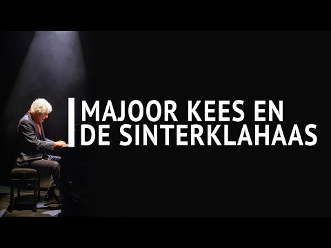 Majoor Kees en de sinterklahaas - Alle hoogtepunten uit de One Man Shows