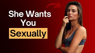 How To Know If A Girl Want To Sleep With You! (She Wants You Sexually)