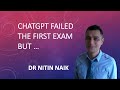 ChatGPT Failed the First Exam But…