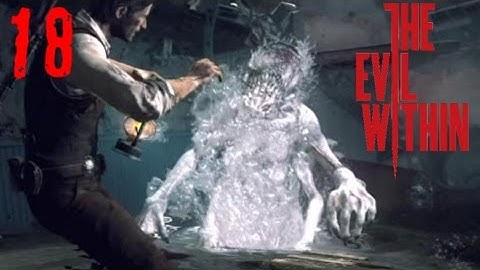 WATER MONSTER!? | The Evil Within - Part 18 [Chapter 11]