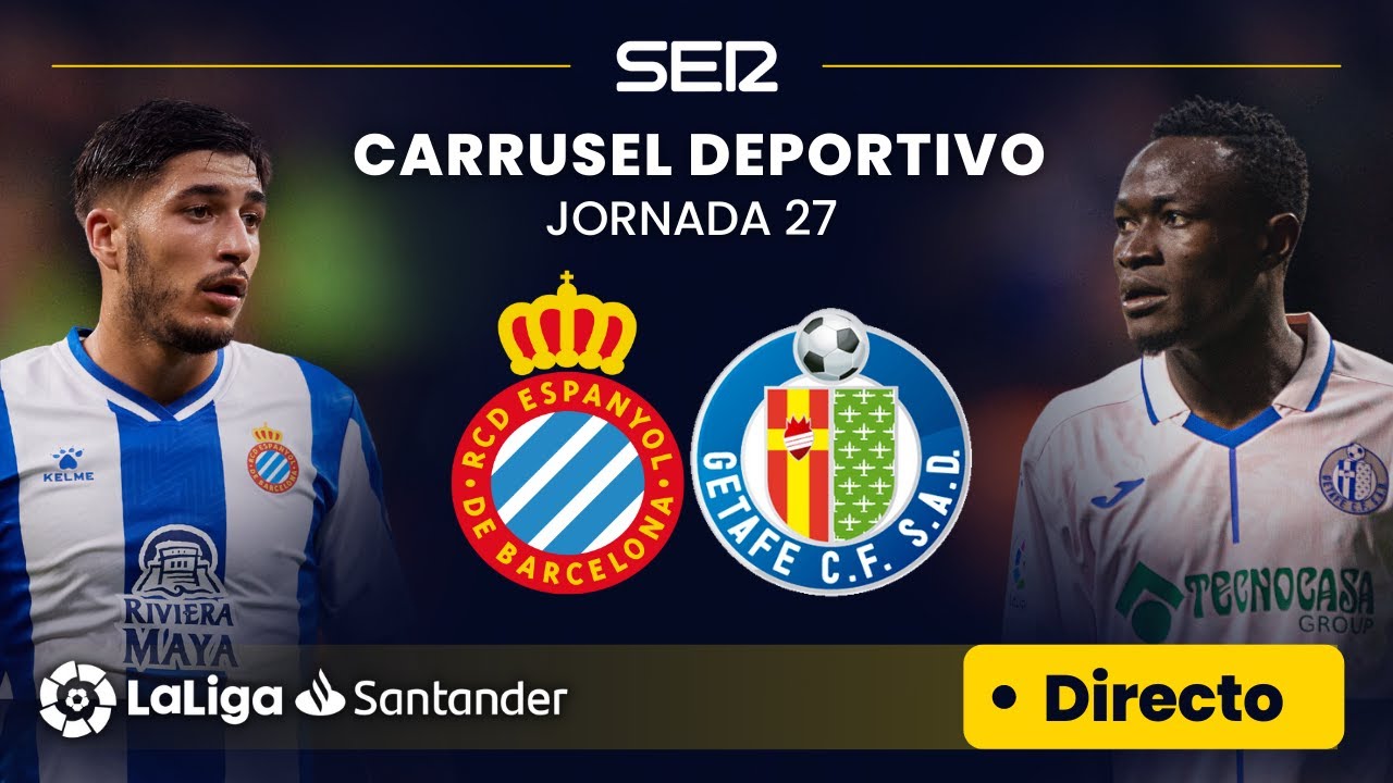 ⚽️ EN DIRECTO | RCD ESPANYOL - GETAFE C.F. #LaLiga Jornada 27 - YouTube