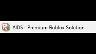 Roblox Exploiting Showcase - Aids - Premium Roblox Solution