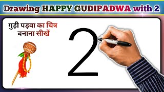 Drawing HAPPY GUDIPADWA From 2 | How to Draw Gudi Pdawa | Drawing Easy | गुड़ी पड़वा  निकालना सीखें screenshot 3