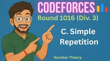 C. Simple Repetition | Codeforces Round 1016 (Div. 3) | MATHS | NUMBER THEORY