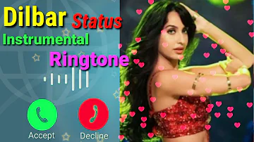 Dilbar Ringtone Instrumental | Dilbar Music Ringtone | Dilbar Dilbar Song Ringtone.New Ringtone 2021