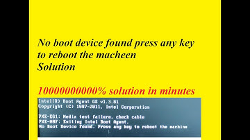 No boot device found Press any key to reboot the machine