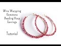 Gemstone Wire Wrapped Hoop Earrings Tutorial by Mbeadstore