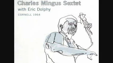 Charles Mingus Sextet Feat. Eric Dolphy - Fables o...