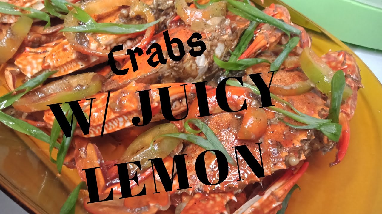 How to cook CRABS w/ Juicy lemon ll Alimasag ll Alimango SEAFOODS DISH YouTube