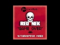 Rednek  game over  calvertron remix