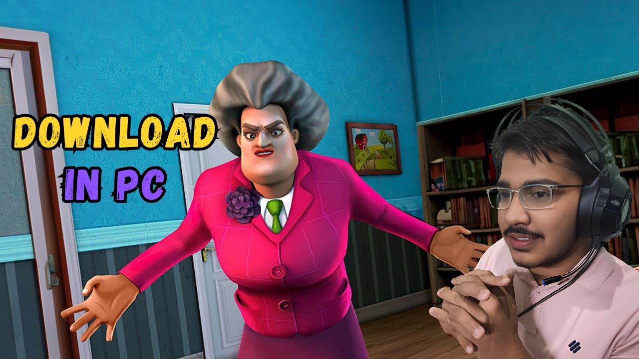 How to Play Scary Teacher 3D on PC for Free