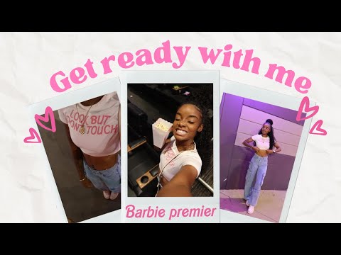 GRWM; Barbie Movie Premiere … my sister got her blood on my outfit