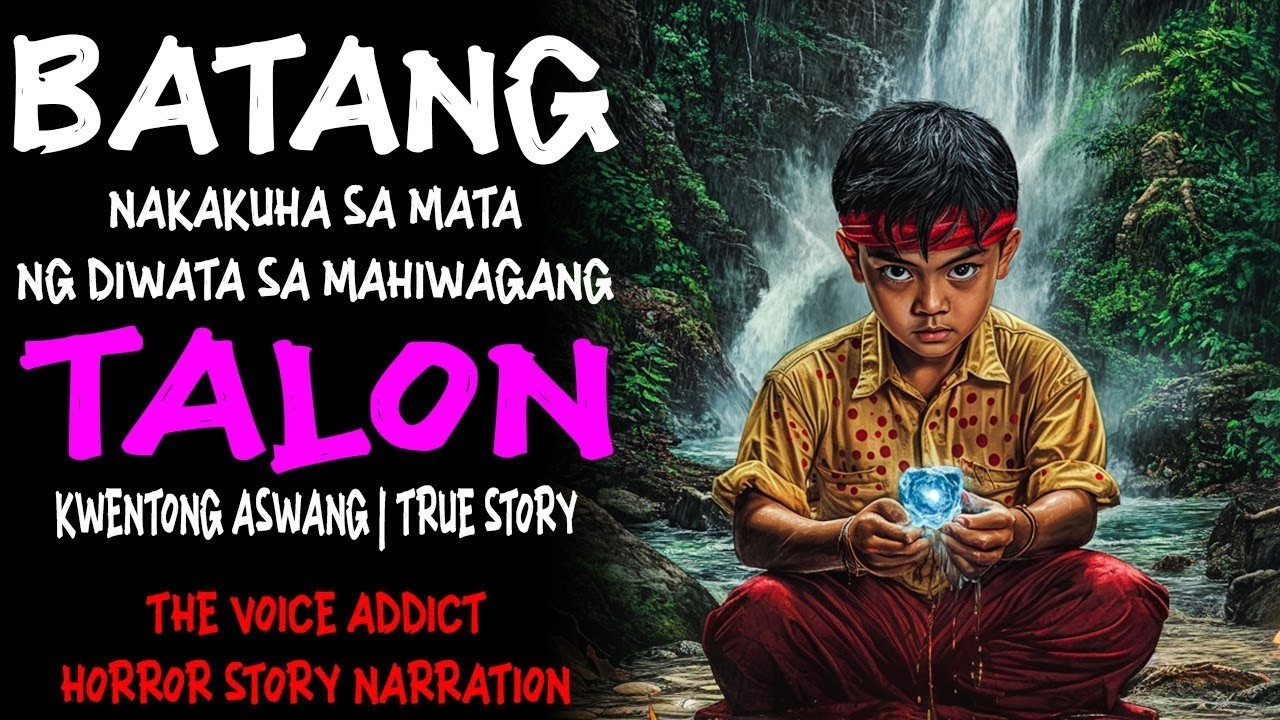 BATANG NAKAKUHA SA MATA NG DIWATA SA MAHIWAGANG TALON (Aswang True Story)
