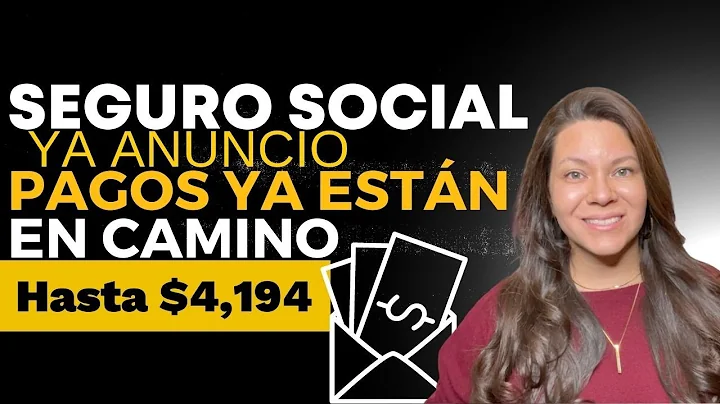 Seguro Social hace pagos de hasta $4,194 para este...