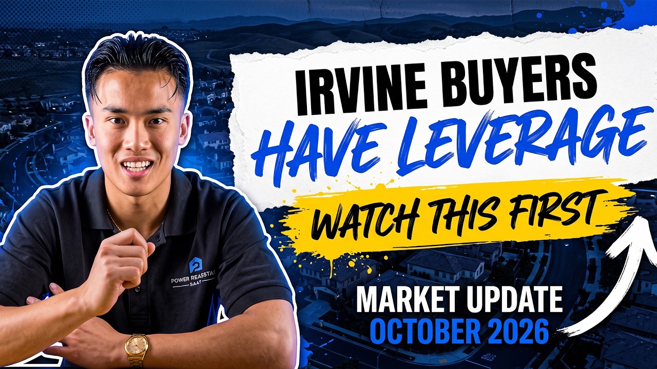 Irvine October 2026 market update video thumbnail: Irvine buyers have leverage