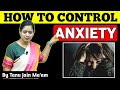 How to control anxiety  dr tanu jain maam  last minutes tips  prelims 2024  tathastuics