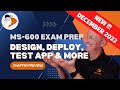 App design, testing, deployment, and monitoring | preview from our MS-600 Exam Prep course