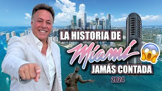 ⚠¡La historia de Miami, Jamás contada!