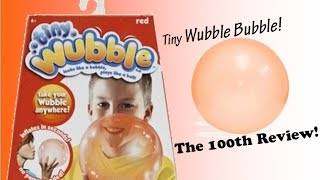 Tiny Wubble Bubble Review! *100th Review!*