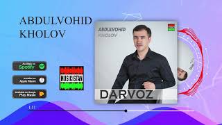 Abdulvohid Kholov - Darvoz