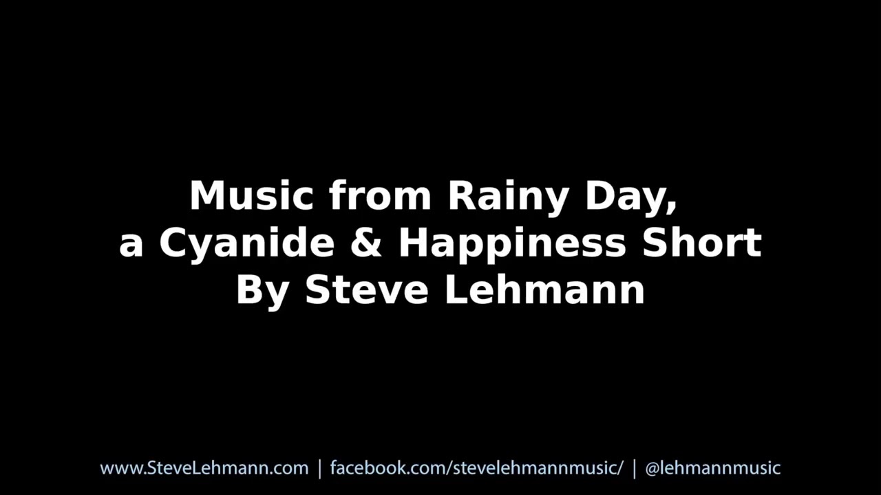 Rainy Day - By Steve Lehmann [EXTENDED]