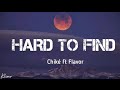 Chiké Hard To Find Ft Flavor Lyrics Video