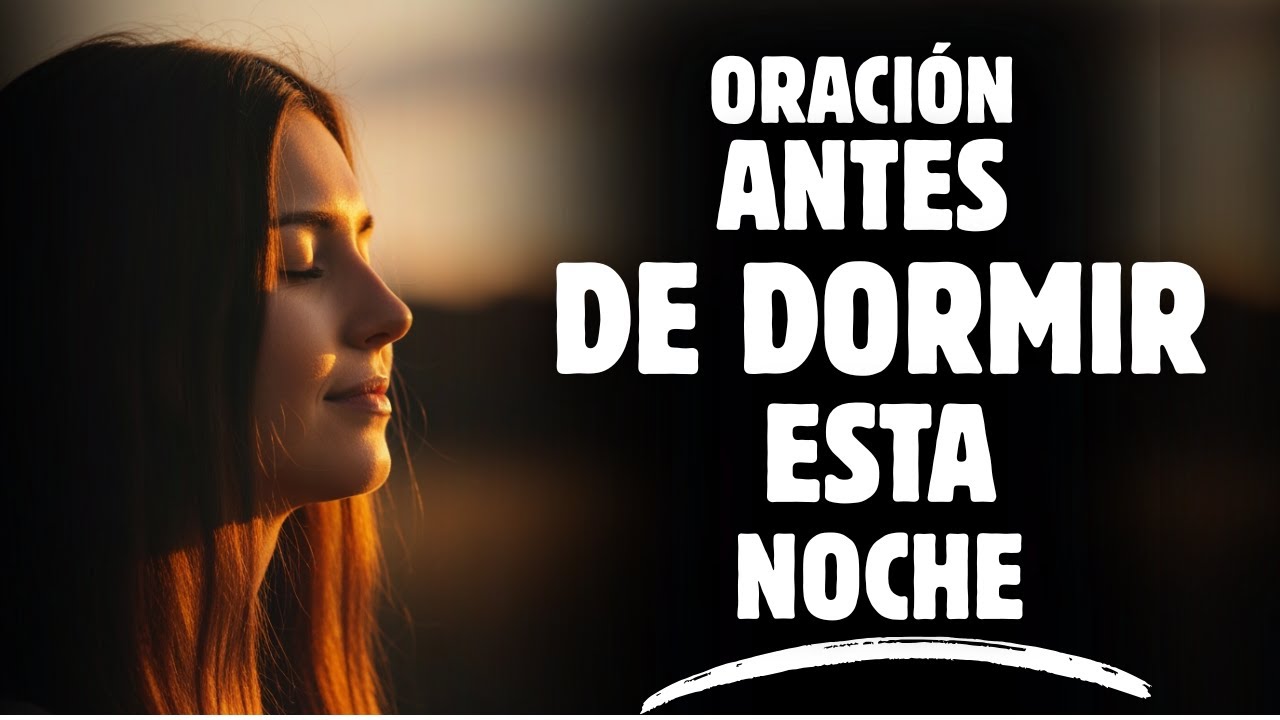 Señor, CALMA mi corazón ANSIOSO y fija mis OJOS en TI | Oracion de paz para la noche