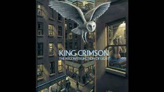 King Crimson - Into The Frying Pain (remastered)