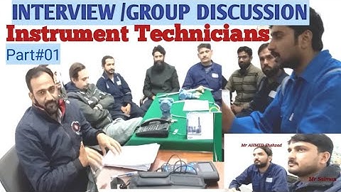 INSTRUMENT TECHNICIAN  GROUP DISCUSSION I INTERVIEW QUESTIONS & ANSWER
