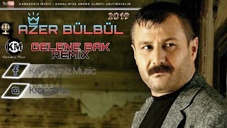 AZER BÜLBÜL 2019 GELENE BAK  TRAP REMİX