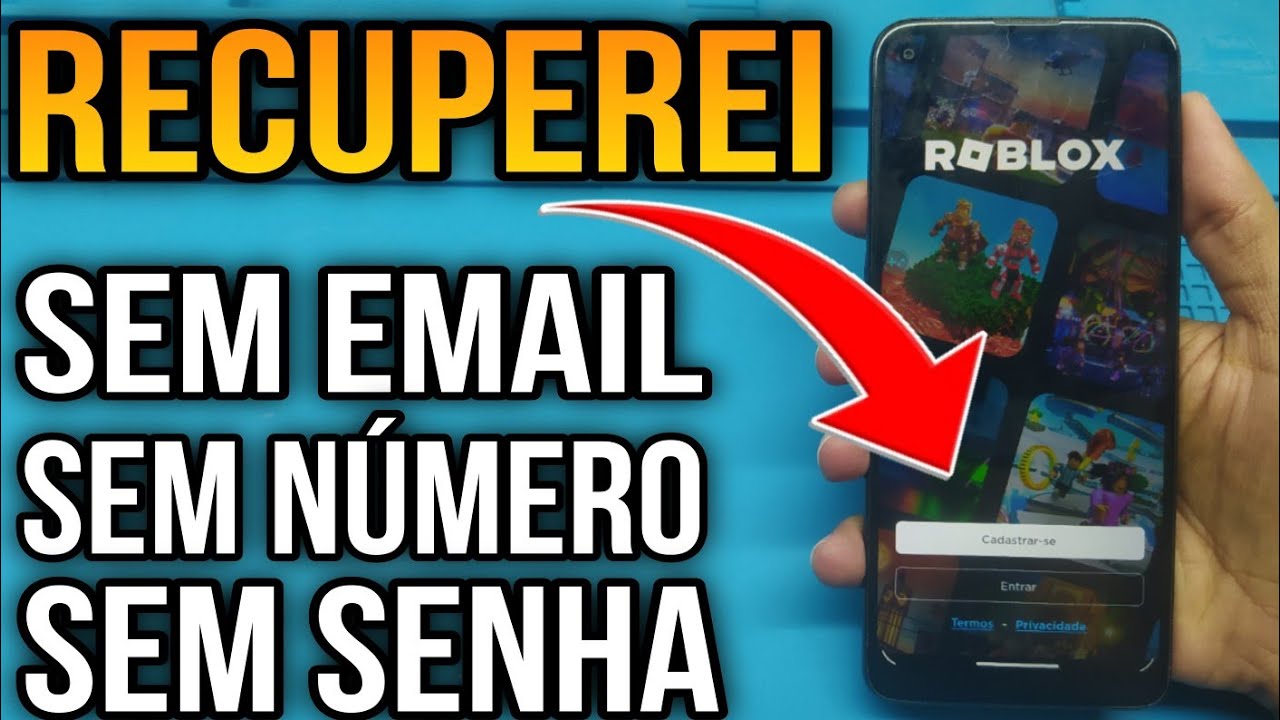 COMO RECUPERAR CONTA DO ROBLOX [SEM EMAIL, SEM SENHA E SEM NÚMERO ...