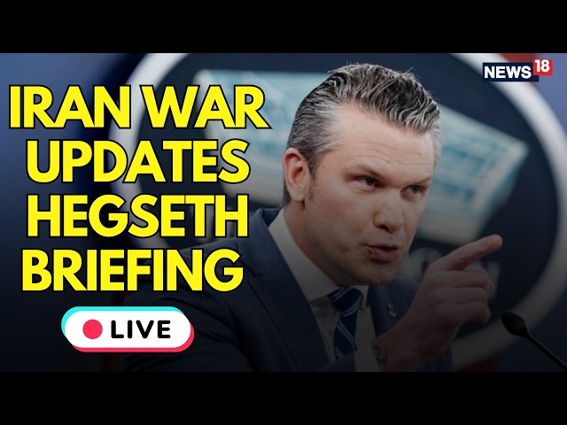 US IRAN WAR LIVE | Pete Hegseth Holds Mega Briefing On Hormuz