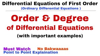 1. Order & Degree of Differential Equation | Differential Equations of First Order | ODE