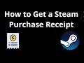 How to Get a Steam Purchase Receipt - Complete Guide
